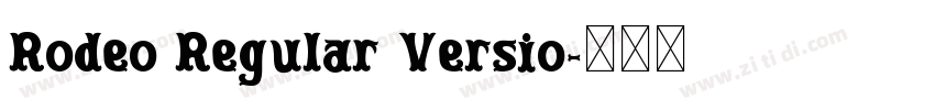 Rodeo Regular Versio字体转换